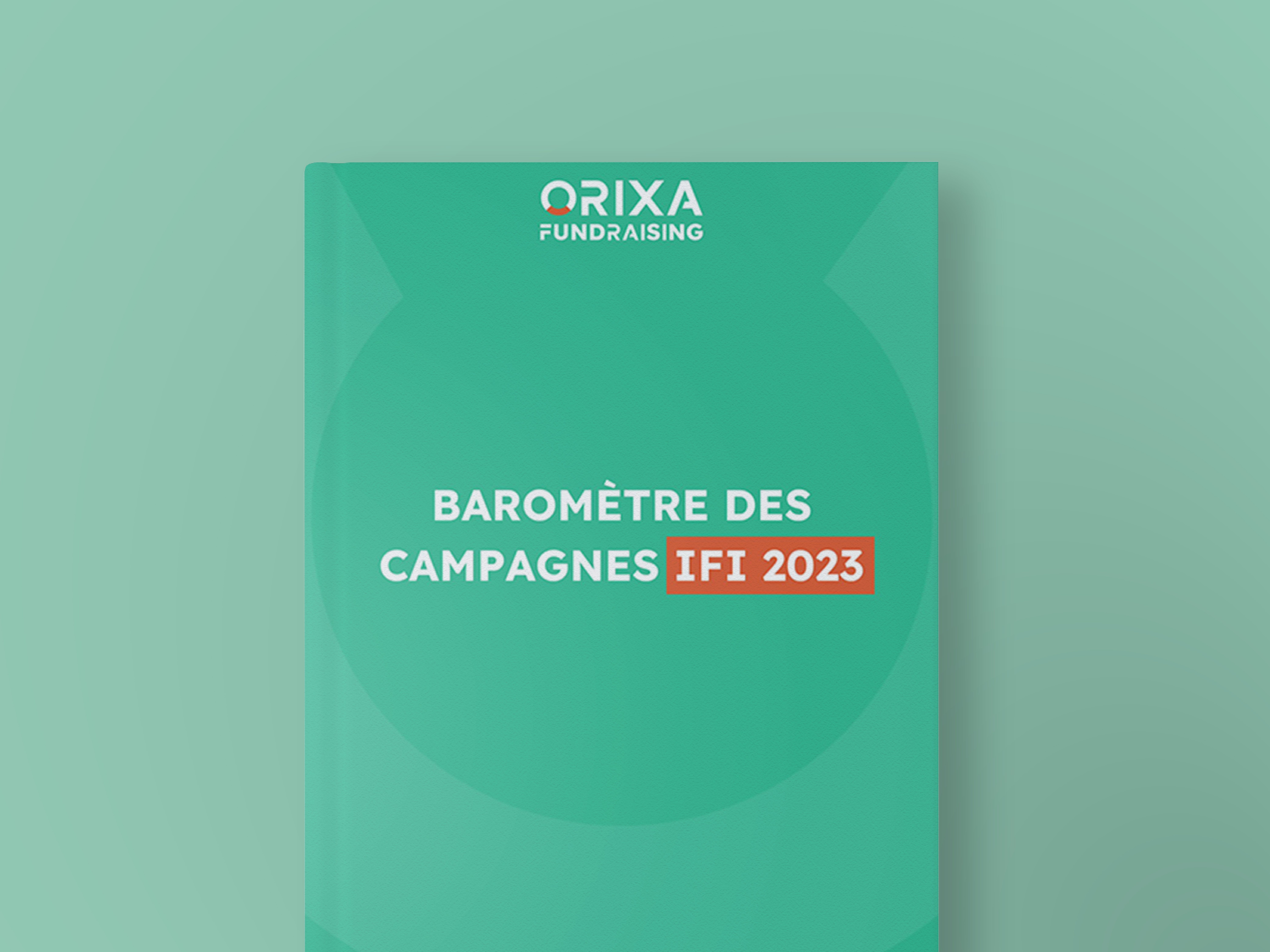 Baromètre des campagnes IFI 2023 - Édition 2024